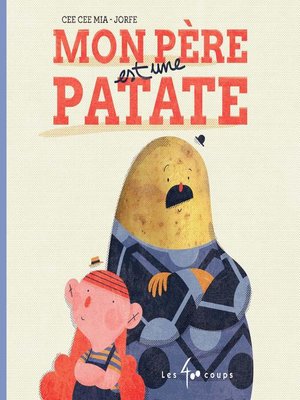 cover image of Mon père est une patate
